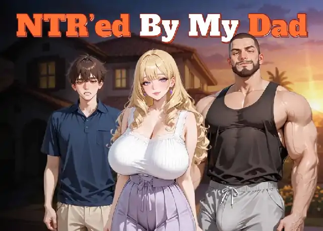 图片[2]-安卓+电脑【欧美SLG/动态/NTR】被我爸NTR了 v0.3.0步-次元总站